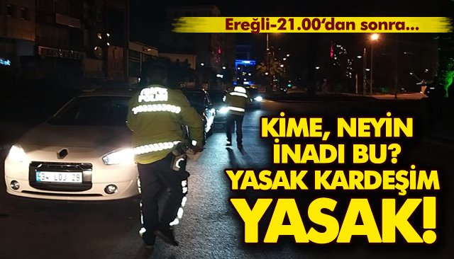 Kısıtlamaya uymayan sürücülere ceza kesildi