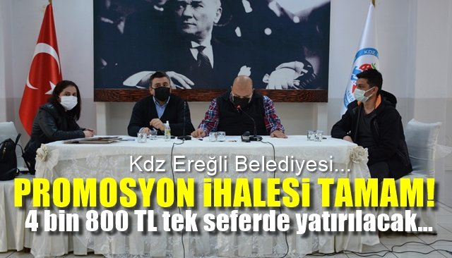 MAAŞ PROMOSYON İHALESİ YAPILDI