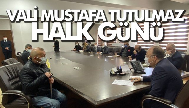 VALİ MUSTAFA TUTULMAZ HALK GÜNÜ 