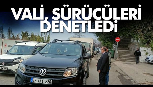 VALİ, SÜRÜCÜLERİ DENETLEDİ 