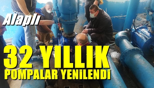 32 YILLIK SU POMPALARI YENİLENDİ