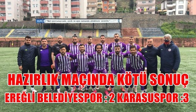 BELEDİYESPOR, HAZIRLIK MAÇINDA KAYBETTİ