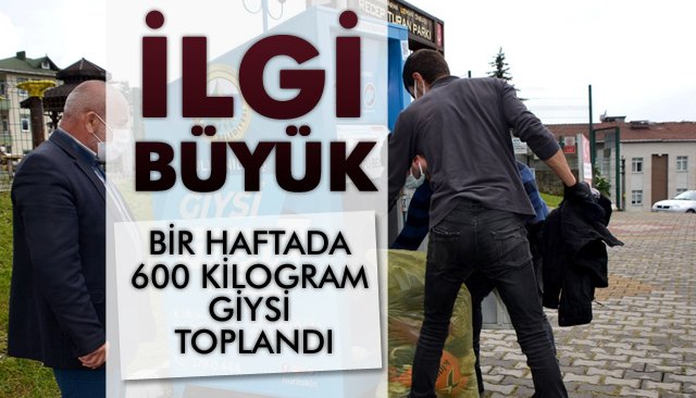 BİR HAFTADA 600 KİLO GİYSİ TOPLANDI