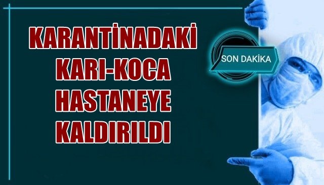 FENALŞAINCA HASTANEYE KALDIRILDILAR