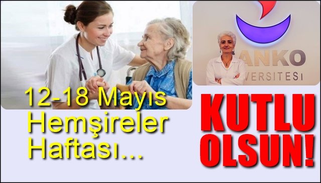 HEMŞİRELİK HAFTASI KUTLU OLSUN