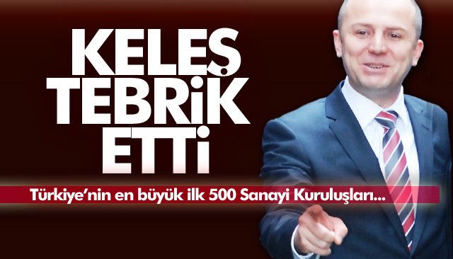 KELEŞ, TEBRİK ETTİ