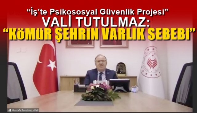 TUTULMAZ: “KÖMÜR ŞEHRİN VARLIK SEBEBİ”