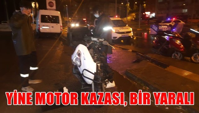 YİNE MOTOR KAZASI, BİR YARALI