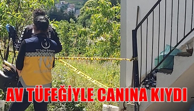 AV TÜFEĞİYLE CANINA KIYDI