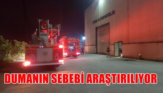 DUMANIN SEBEBİ ARAŞTIRILIYOR