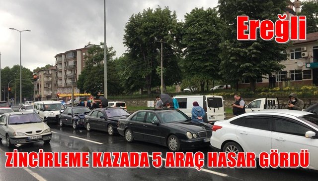 EREĞLİ´DE ZİNCİRLEME KAZADA 5 ARAÇ HASAR GÖRDÜ