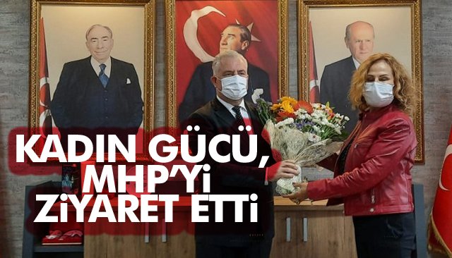 KADIN GÜCÜ,  MHP’Yİ ZİYARET ETTİ