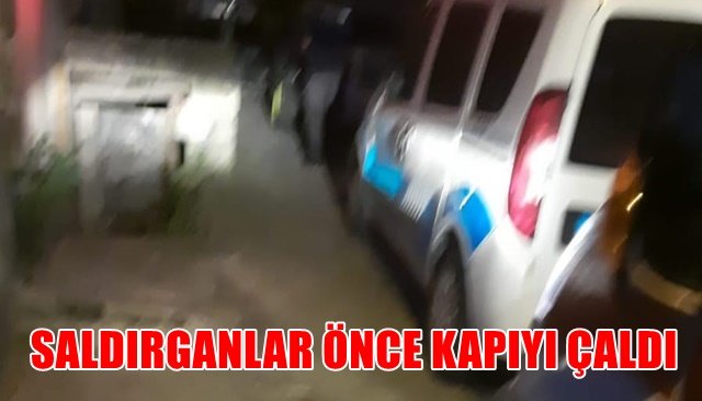 Kapıyı çaldılar... 15 kişi saldırdılar...