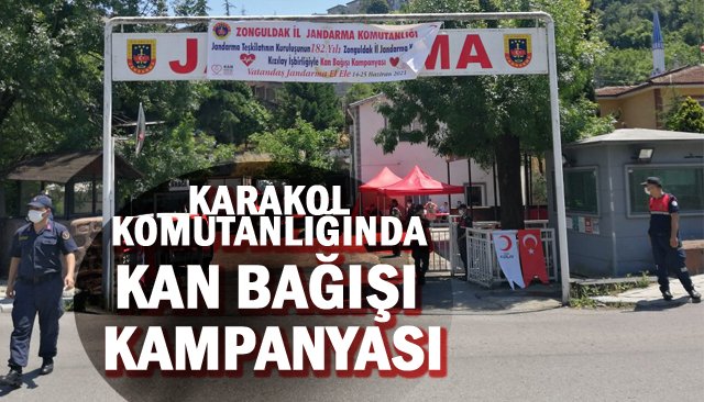 KARAKOL KOMUTANLIĞINDA KAN BAĞIŞI KAMPANYASI