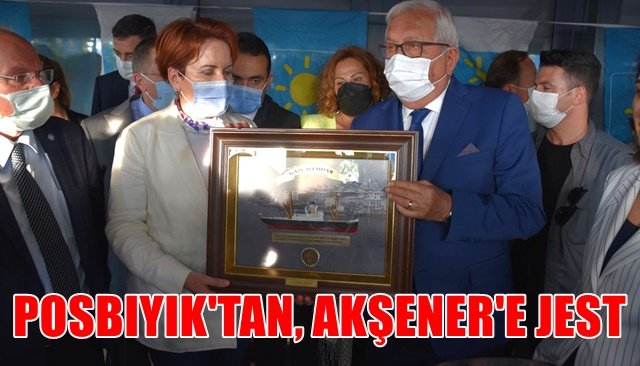 POSBIYIK´TAN, AKŞENER´E JEST