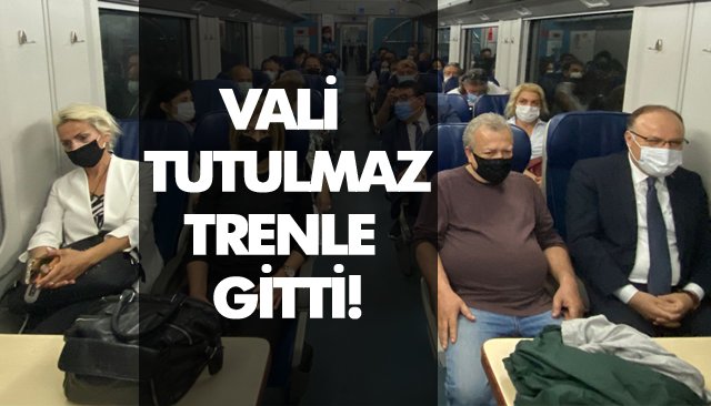   VALİ TUTULMAZ, TRENLE GİTTİ!