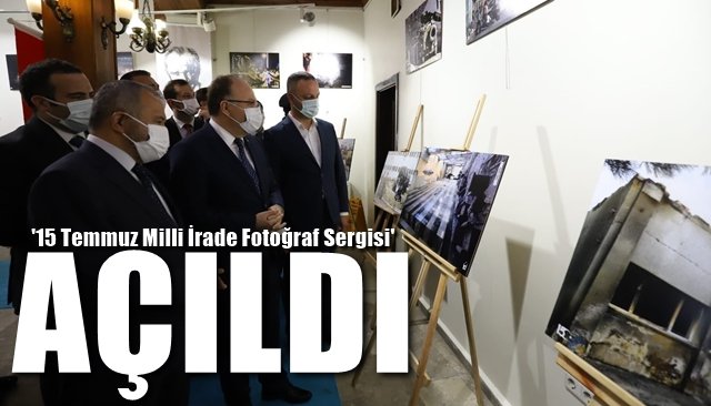 ´15 Temmuz Milli İrade Fotoğraf Sergisi´ açıldı