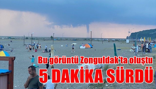 5 DAKİKA SÜRDÜ