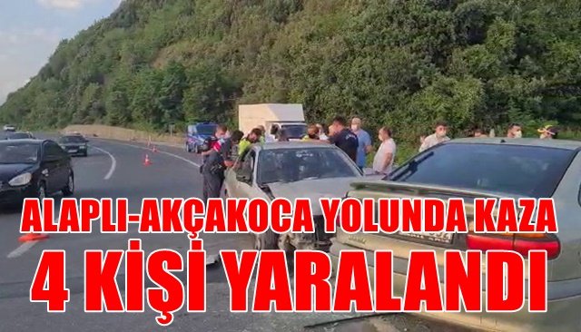 ALAPLI´DAKİ KAZADA 4 KİŞİ YARALANDI