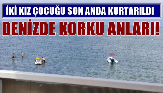 İKİ ÇOCUK BOĞULMA TEHLİKESİ GEÇİRDİ