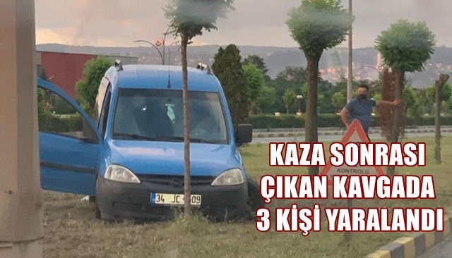 KAZADAN SONRA KAVGA ÇIKTI, 3 KİŞİ YARALANDI