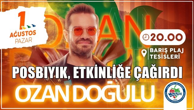  PLAJDA OZAN DOĞULU ETKİNLİĞİ VAR