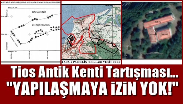 Tios Antik Kenti Tartışması… “YAPILAŞMAYA İZİN YOK!”