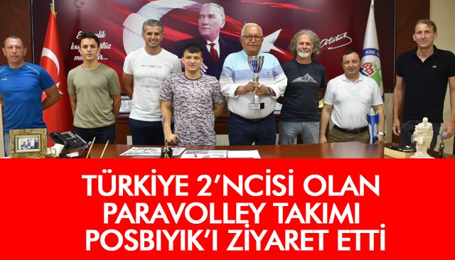 TÜRKİYE 2’NCİSİ OLAN PARAVOLLEY TAKIMI, POSBIYIK’I ZİYARET ETTİ