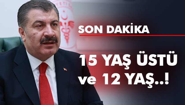 15 YAŞ ÜSTÜ VE 12 YAŞ..!