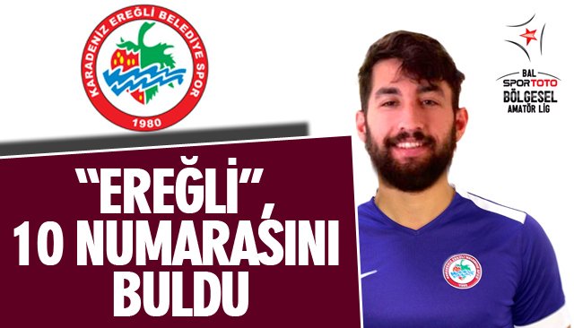 “EREĞLİ”, 10 NUMARASINI BULDU