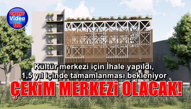 İhale yapıldı, 1,5 yıl içinde tamamlanması bekleniyor… ÇEKİM MERKEZİ OLACAK!