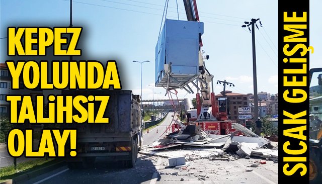 KEPEZ’DE TALİHSİZ OLAY!