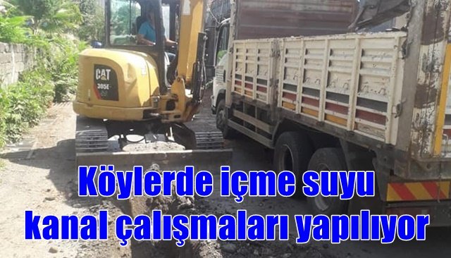 Köylerde içme suyu kanal çalışmaları yapılıyor