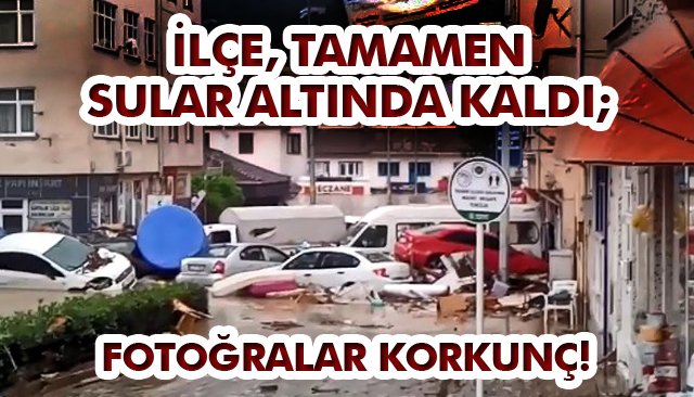 TAMAMEN SULAR ALTINA KALDI; FOTOĞRALAR KORKUNÇ!