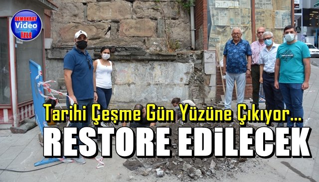 Tarihi çeşme gün yüzüne çıkarılıyor... RESTORE EDİLECEK...