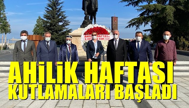 Ahilik haftası kutlamaları başladı 