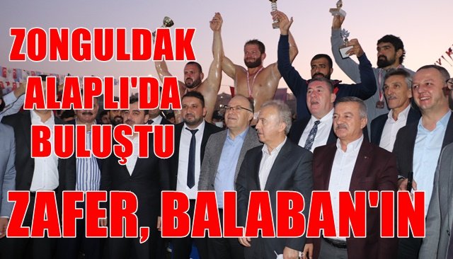 ALAPLI´DA BAŞ PEHLİVANLIK BALABAN´IN