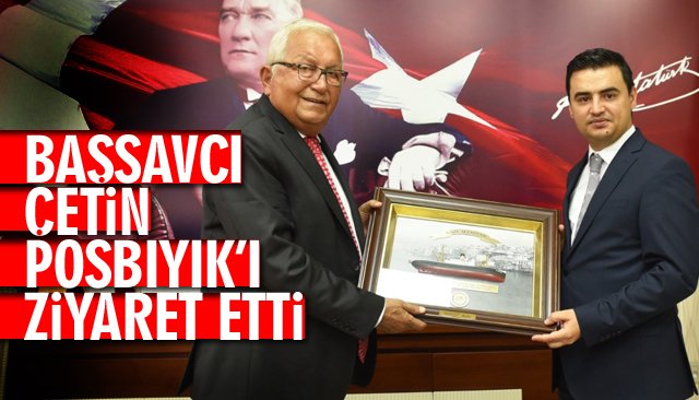 BAŞSAVCI ÇETİN, POSBIYIK’I ZİYARET ETTİ