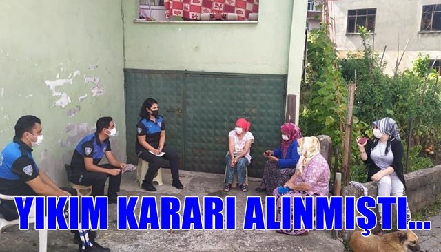 Ekipler yıkım kararı alınan evleri inceledi