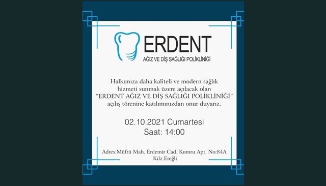 ERDENT AÇILIYOR