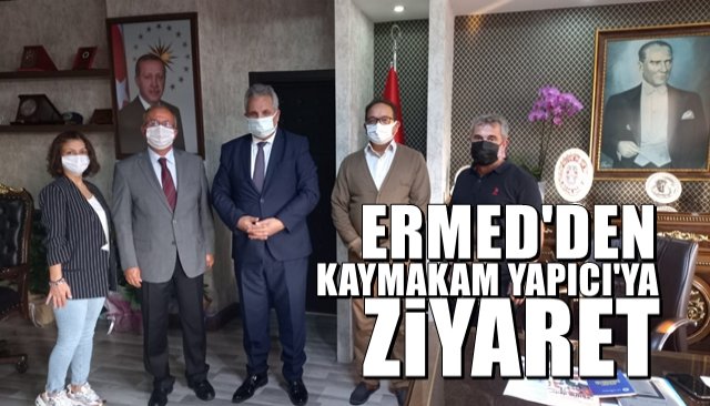 ERMED’den Kaymakam Yapıcı’ya ziyaret