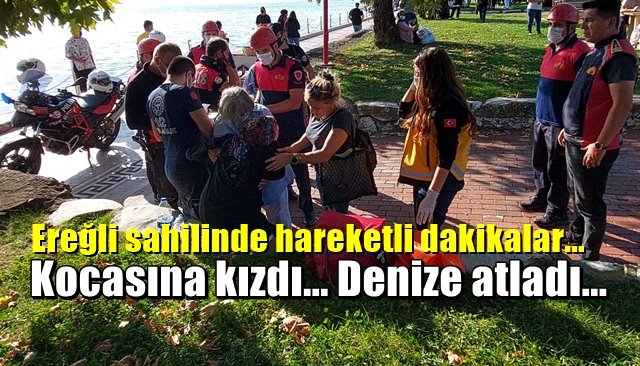  Kocasına kızdı... Denize atladı...