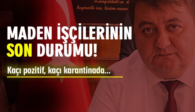 MADEN İŞÇİLERİNİN SON DURUMU!