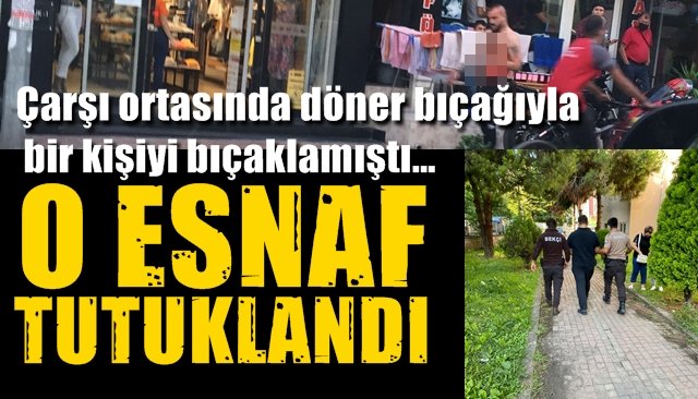 O esnaf tutuklandı