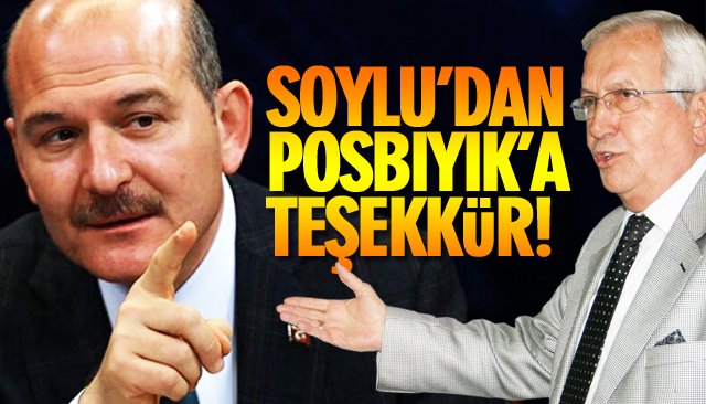 SOYLU’DAN POSBIYIK’A TEŞEKKÜR!