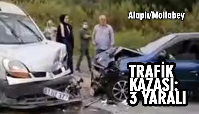 TRAFİK KAZASI: 3 YARALI