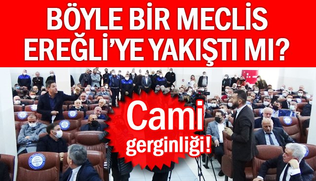AK PARTİ VE CHP´LİLER ARASINDA ´CAMİ NEREYE´ TARŞIMASI!