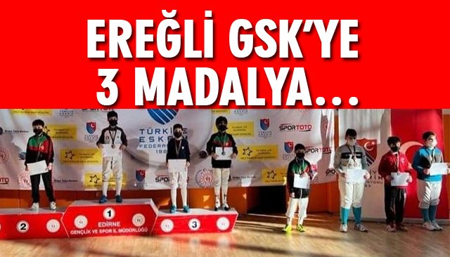 EREĞLİ GSK’YE 3 MADALYA…