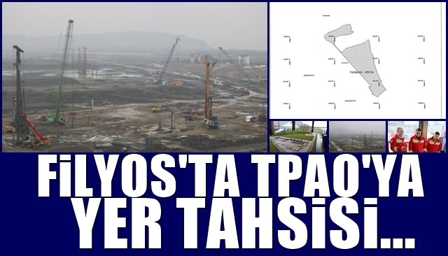 Filyos’ta TPAO´ya yer tahsisi