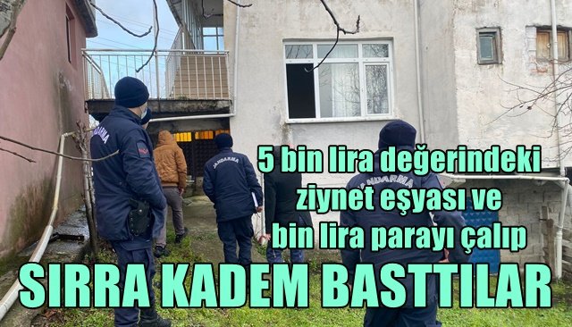 Girdikleri evden ziynet eşyalarını çaldılar